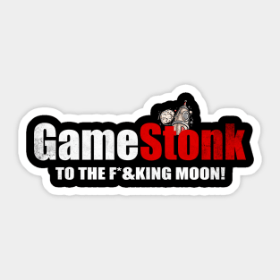 Gamestonk to the F*cking Moon Gamestick Stop Game Stonk Sticker